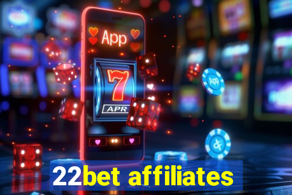 22bet affiliates