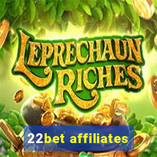 22bet affiliates