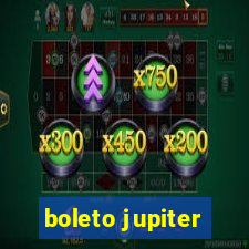 boleto jupiter