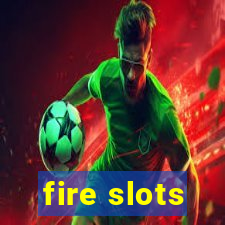 fire slots