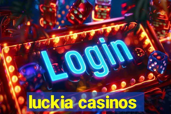 luckia casinos