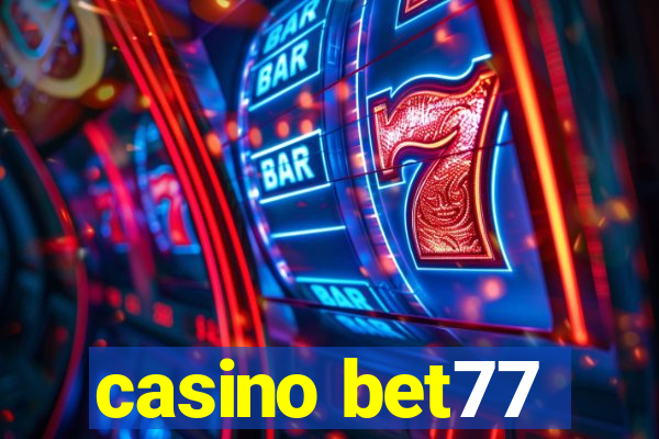 casino bet77