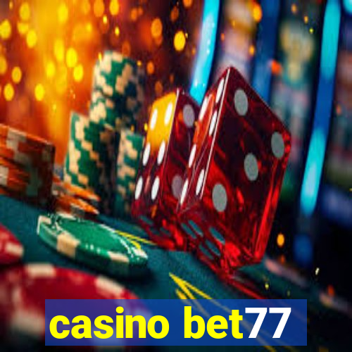 casino bet77