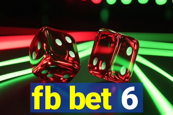 fb bet 6