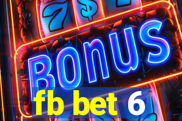 fb bet 6