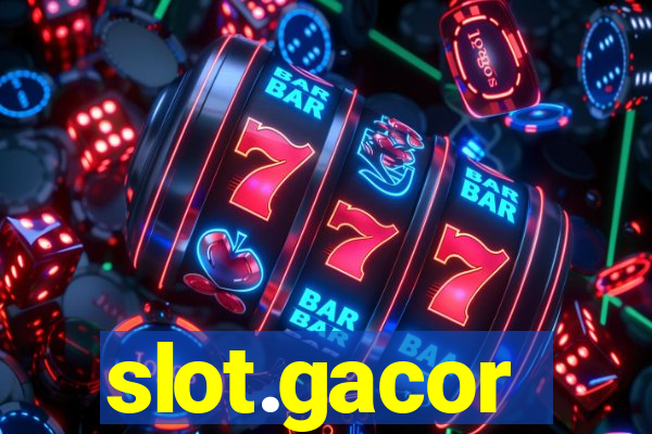 slot.gacor