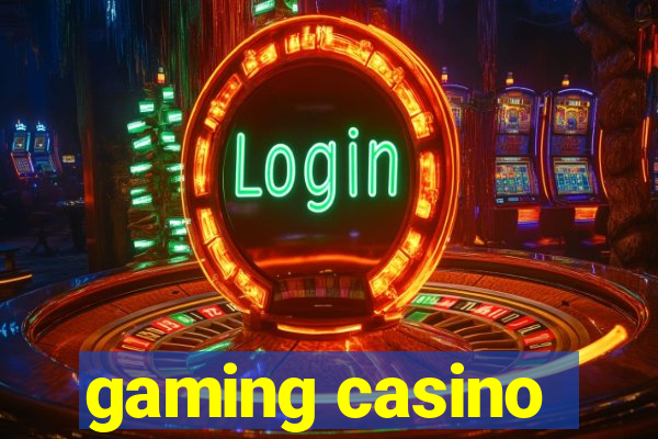 gaming casino