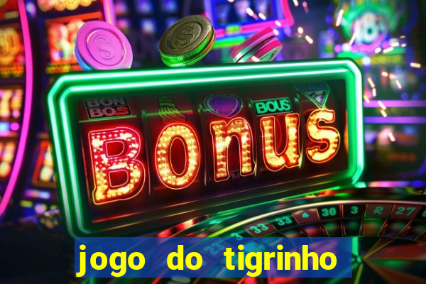 jogo do tigrinho falso para brincar