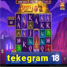 tekegram 18