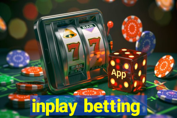 inplay betting