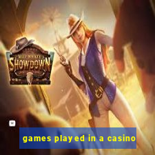 games played in a casino