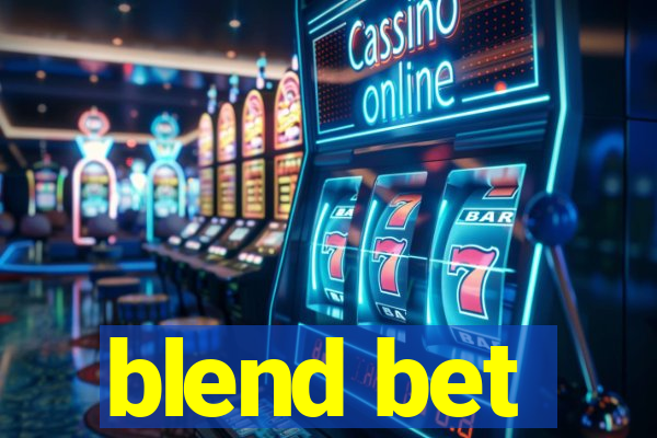 blend bet