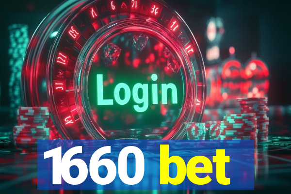 1660 bet