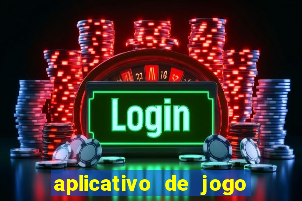 aplicativo de jogo que ganha dinheiro na hora