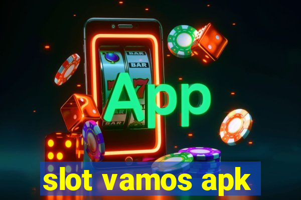 slot vamos apk