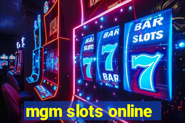 mgm slots online