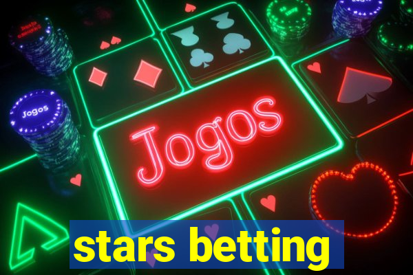 stars betting