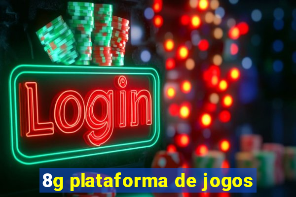 8g plataforma de jogos