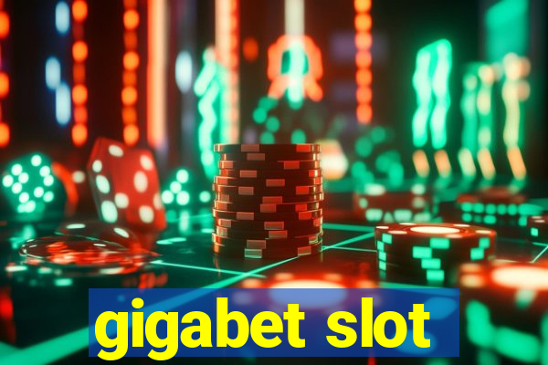 gigabet slot