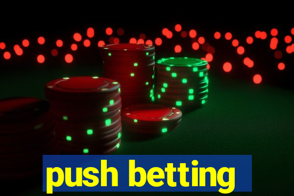 push betting