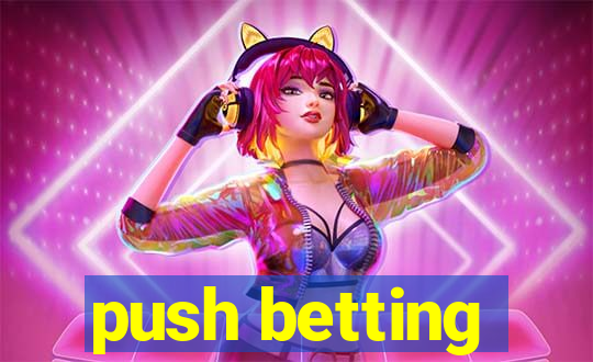 push betting