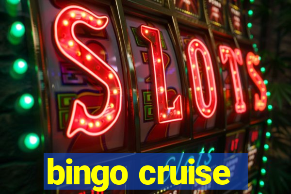 bingo cruise