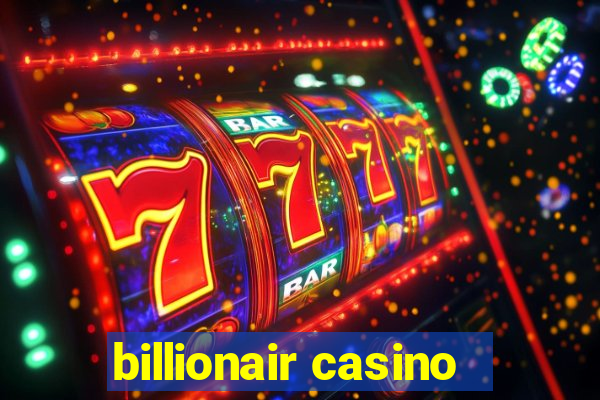 billionair casino