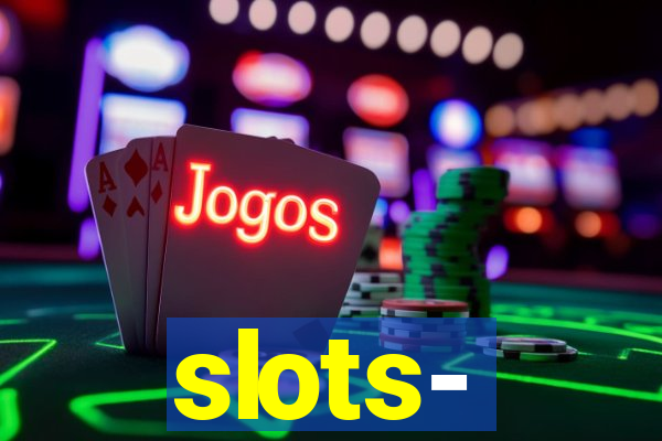 slots‐