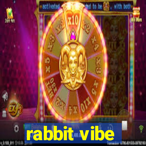 rabbit vibe