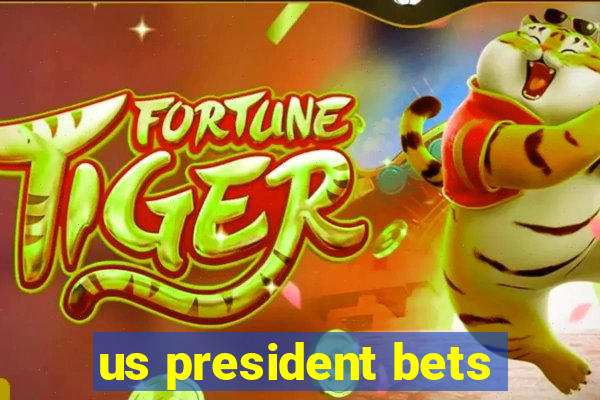 us president bets