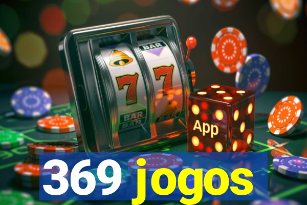 369 jogos