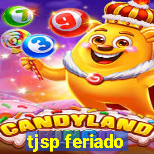 tjsp feriado