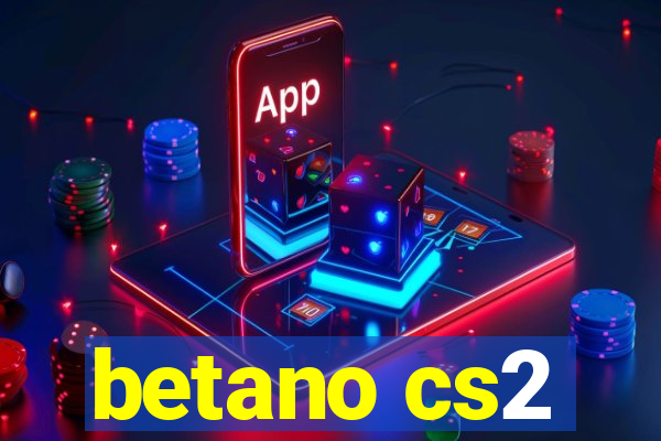 betano cs2