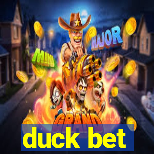 duck bet