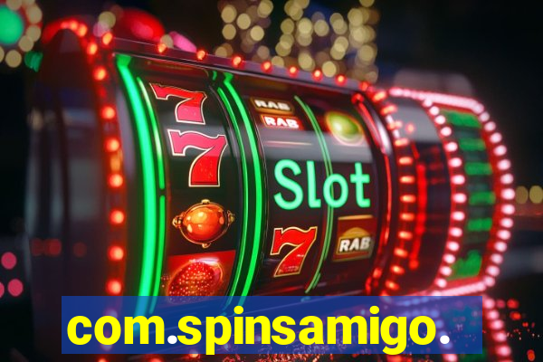 com.spinsamigo.slots