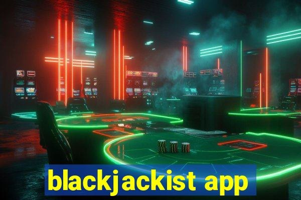 blackjackist app