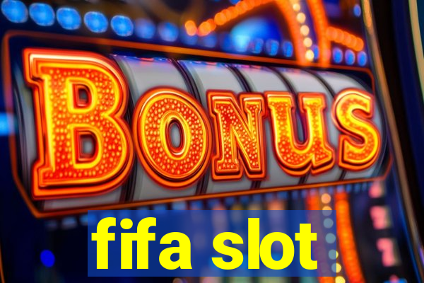 fifa slot