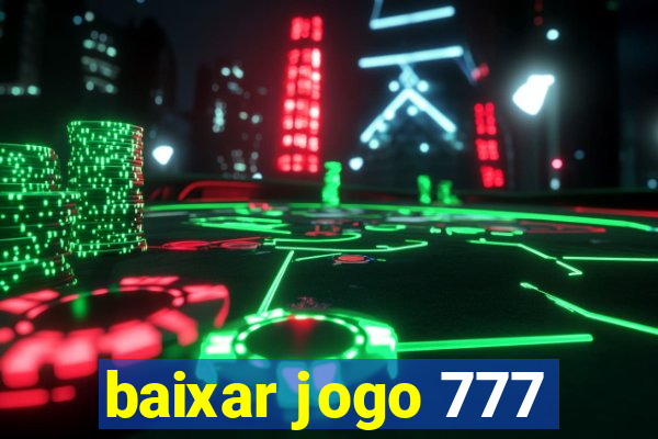 baixar jogo 777