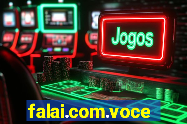 falai.com.voce