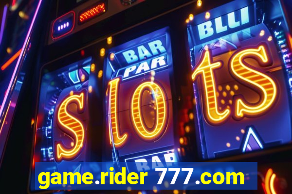 game.rider 777.com