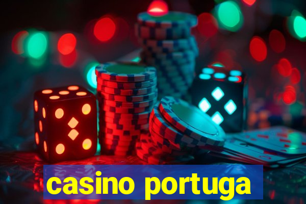 casino portuga