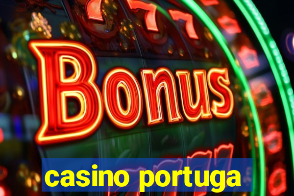 casino portuga