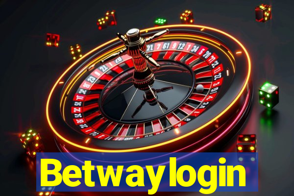 Betwaylogin