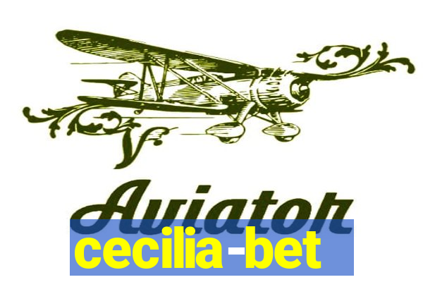 cecilia-bet