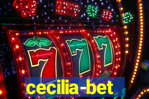 cecilia-bet