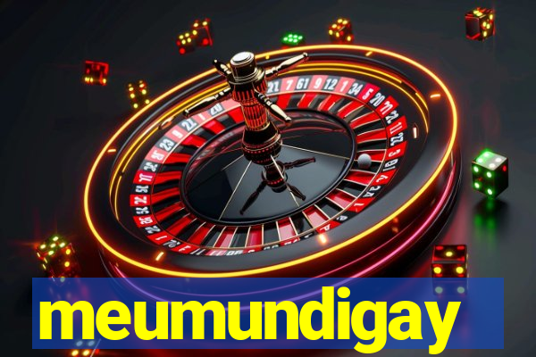 meumundigay