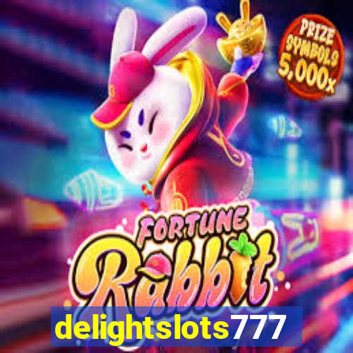 delightslots777