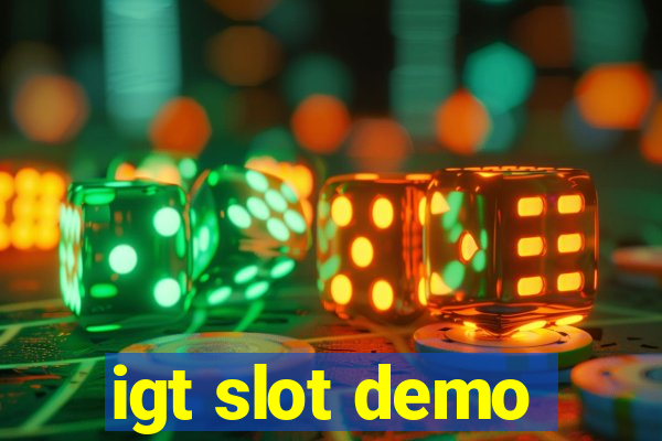 igt slot demo