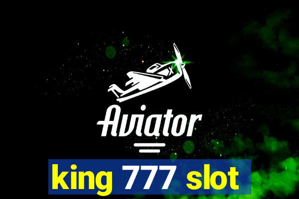 king 777 slot