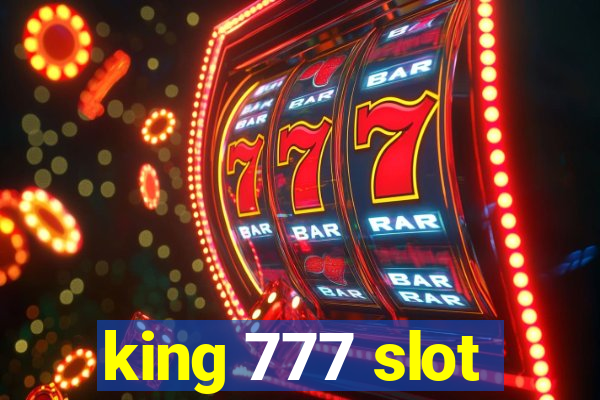 king 777 slot